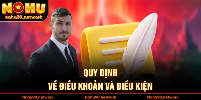 Các quy định của điều khoản và điều kiện